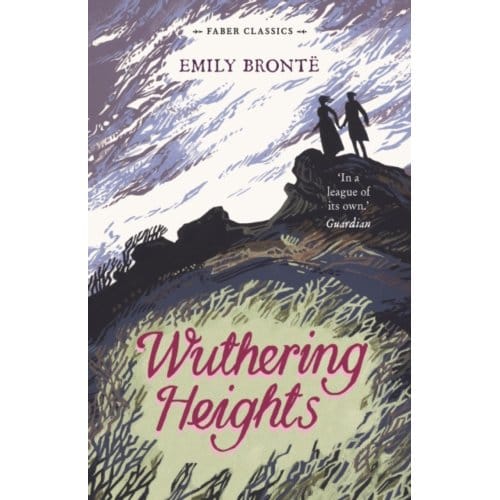 Wuthering Heights - Faber Young Adult Classics - Emily Bronte