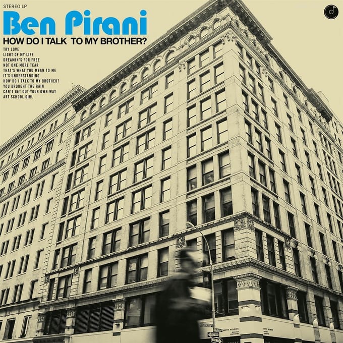 Ben Pirani - How Do I Talk To My Brother? (CD)