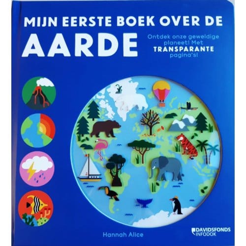 Mijn Eerste Boek Over De Aarde - Hannah Alice