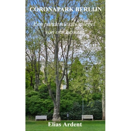 Coronapark Berlijn - Elias Ardent
