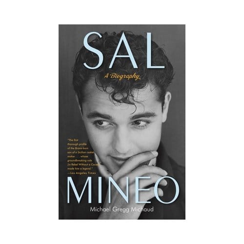 Sal Mineo - Michael Gregg Michaud