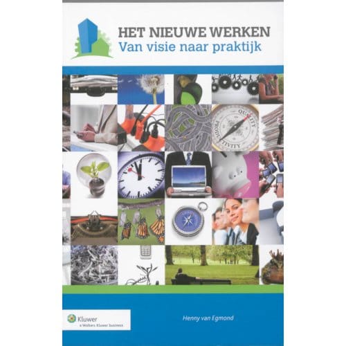 Het Nieuwe Werken - Henny van Egmond