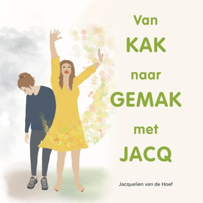 Van Kak Naar Gemak Met Jacq - Jacquelien van de Hoef