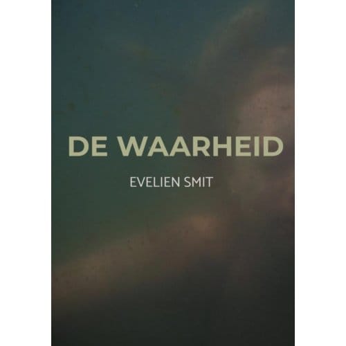 De Waarheid - Evelien Smit