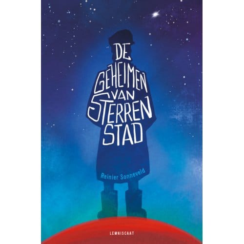 De Geheimen Van Sterrenstad - Reinier Sonneveld