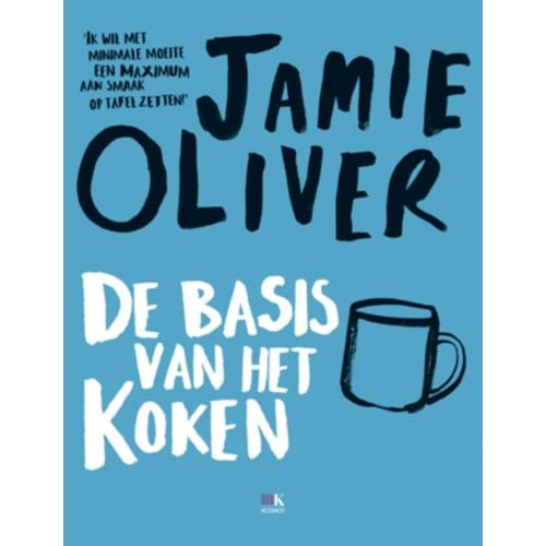 De Basis Van Het Koken - Jamie Oliver