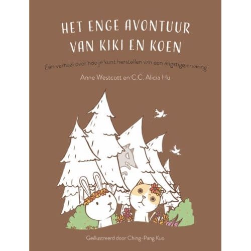 Het Enge Avontuur Van Kiki En Koen - Anne Westcott