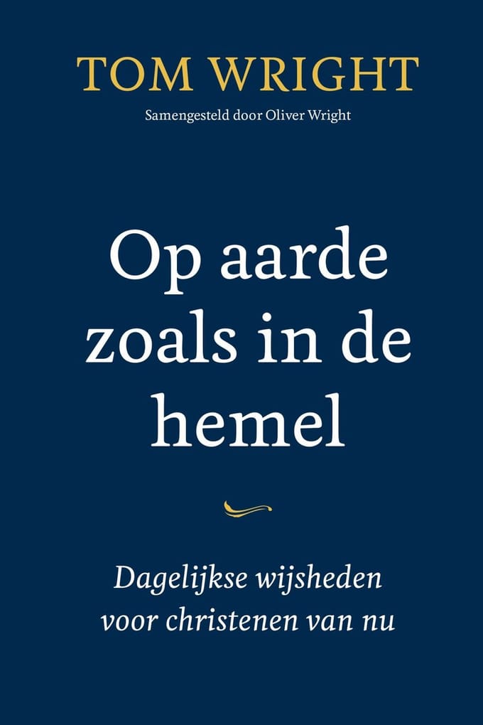 Op Aarde Zoals In De Hemel - Tom Wright