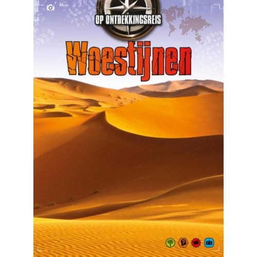 Woestijnen - Op Ontdekkingsreis! - Nick Hunter