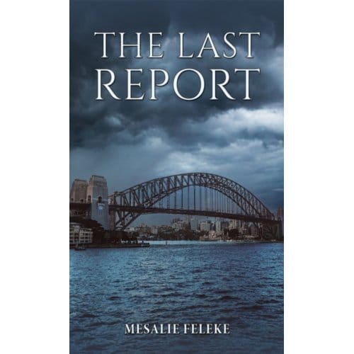 The Last Report - Feleke, Mesalie