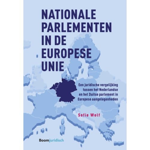 Nationale Parlementen In De Europese Unie - Sofie Wolf