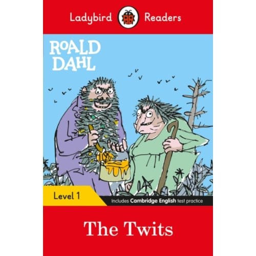 Ladybird Readers Level 1 - Roald Dahl - The Twits (Elt Graded Reader) - Ladybird Readers - Roald Dahl