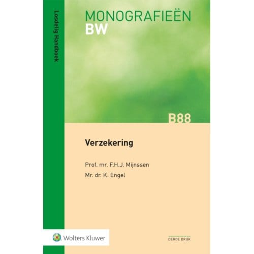 Verzekering - Monografieen Bw - F.H.J. Mijnssen