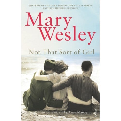 Not That Sort Of Girl - Mary Wesley