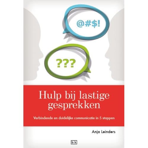 Hulp Bij Lastige Gesprekken - Anja Leinders