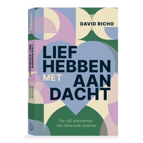 Liefhebben Met Aandacht - David Richo
