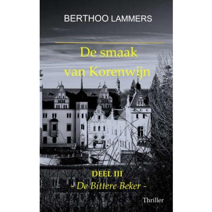 De Smaak Van Korenwijn - Berthoo Lammers