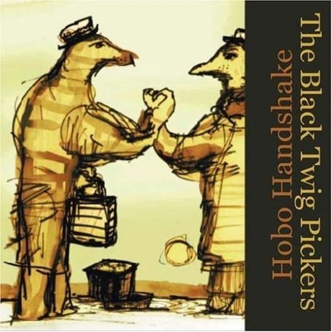 Black Twig Pickers - Hobo Handshake (CD)