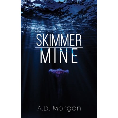 Skimmer - Mine - Morgan, A.D.
