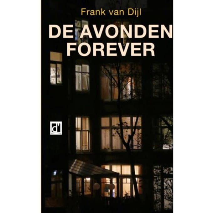 De Avonden Forever - Frank van Dijl
