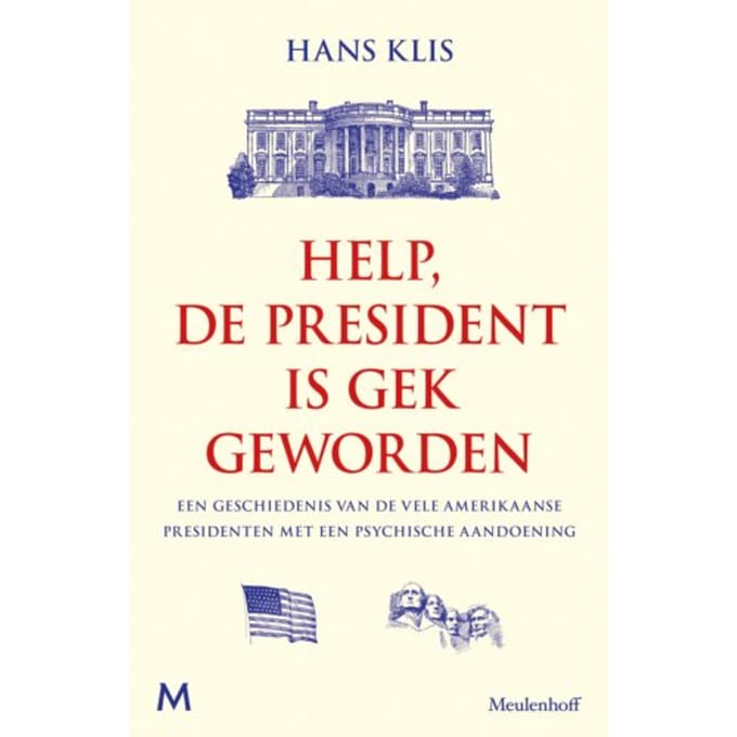 Help, De President Is Gek Geworden - Hans Klis