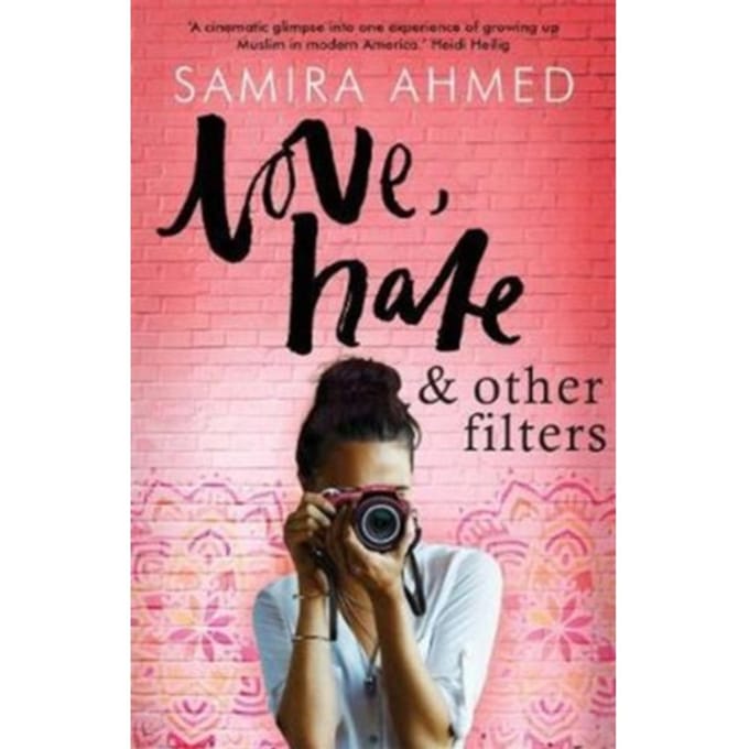 Love, Hate & Other Filters - Samira Ahmed