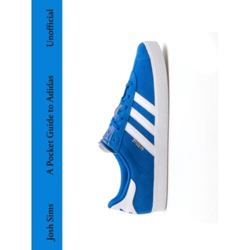 A Pocket Guide To Adidas - Josh Sims