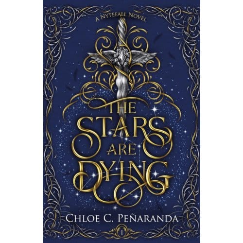 The Stars Are Dying - Chloe C. Penaranda