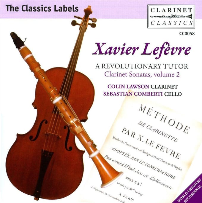 Lefevre: A Revolutionary Tutor, Clarinet Sonatas-