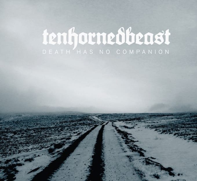 Tenhornedbeast - Death Has No Companion (CD)