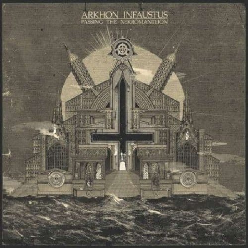 Passing The Nekromanteion - Arkhon Infaustus