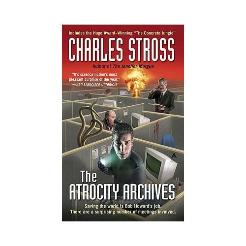 The Atrocity Archives - Charles Stross
