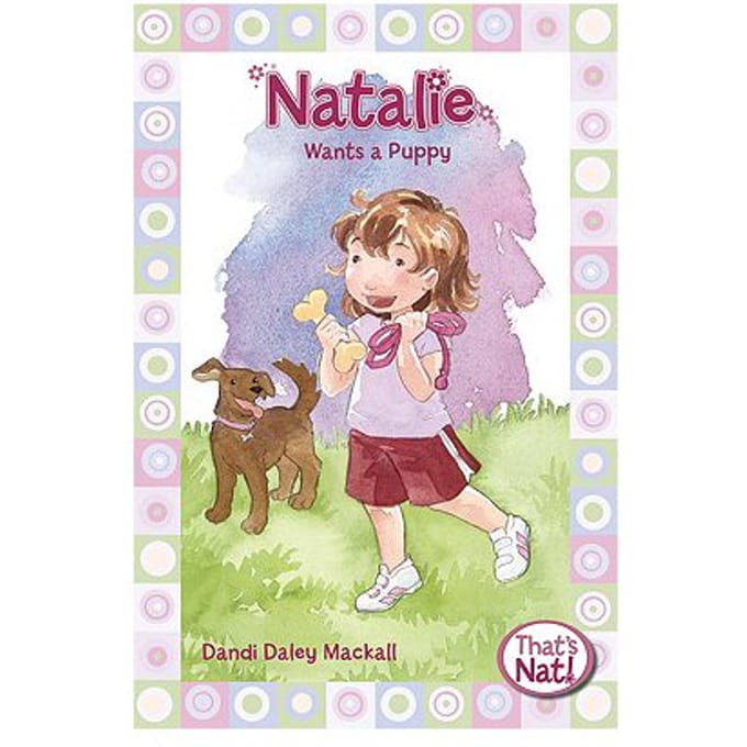 Natalie Wants A Puppy - Dandi Daley Mackall