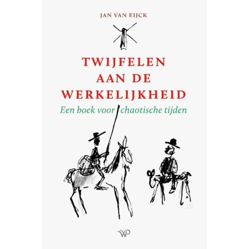 Twijfelen Aan De Werkelijkheid - Jan van Eijck