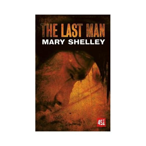 The Last Man - Mary Shelley