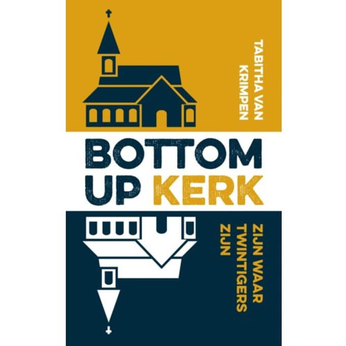 Bottom-Up Kerk - Tabitha van Krimpen