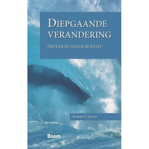 Diepgaande Verandering - Robert E. Quinn