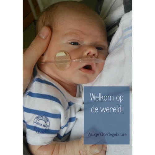 Welkom Op De Wereld! - Aukje Goedegebuure
