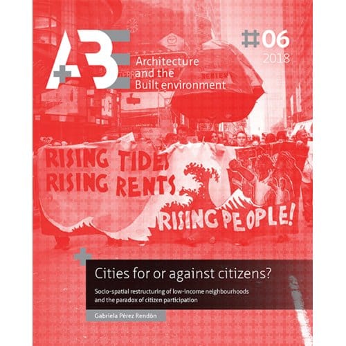 Cities For Or Against Citizens? - A+Be Architecture And The Built Environment - Gabriela Pérez Rendón