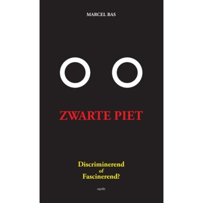 Zwarte Piet: Discriminerend Of Fascinerend? - Marcel Bas