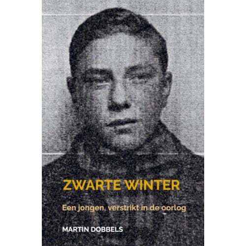 Zwarte Winter - Martin Dobbels