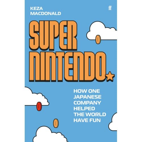 Super Nintendo - Keza MacDonald