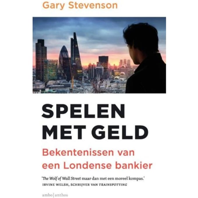 Spelen Met Geld - Gary Stevenson