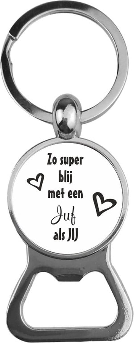 Bieropener Glas - Zo Super Blij Met Een Juf Als Jij