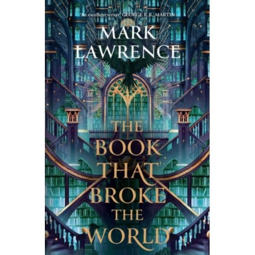 The Book That Broke The World - The Library Trilogy - Mark Lawrence