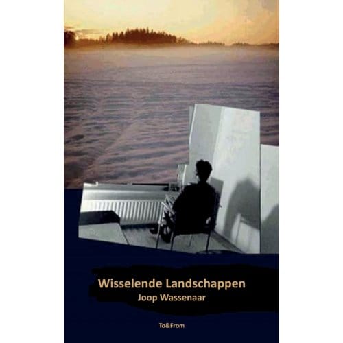 Wisselende Landschappen - Joop Wassenaar