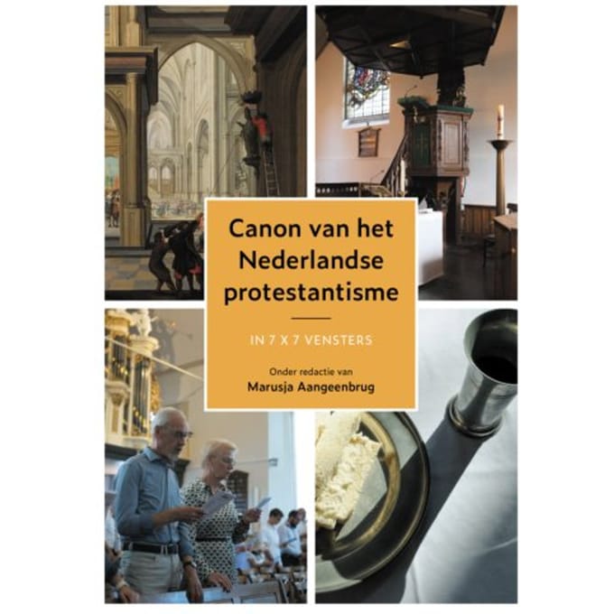 Canon Van Het Nederlandse Protestantisme - Marusja Aangeenbrug (red)