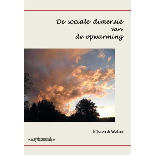 De Sociale Dimensie Van De Opwarming - H.J.G. Walter