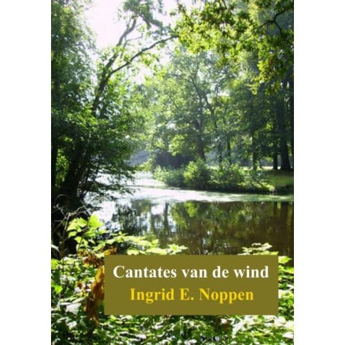 Cantates Van De Wind - Ingrid E. Noppen