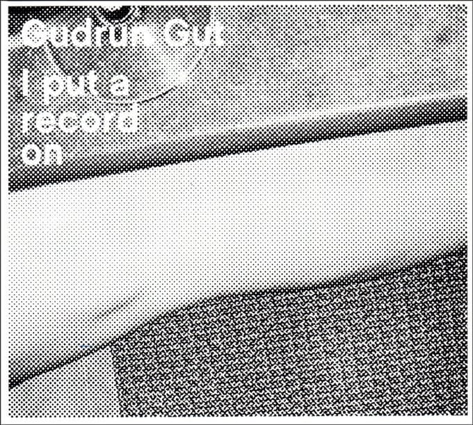 Gudrun Gut - I Put A Record On (CD)